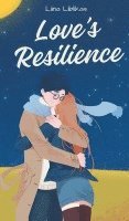 Love's Resilience 1