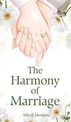 The Harmony of Marriage 1