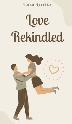 Love Rekindled 1