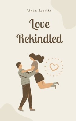 Love Rekindled 1