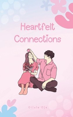 Heartfelt Connections 1