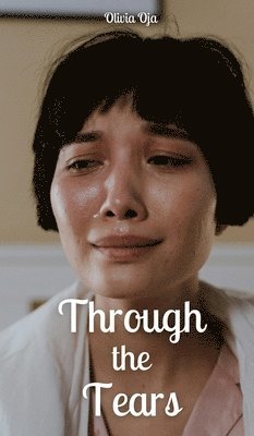 Through the Tears 1