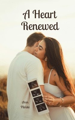 A Heart Renewed 1