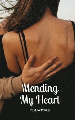 Mending My Heart 1