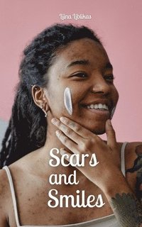 bokomslag Scars and Smiles