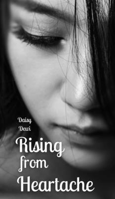 Rising from Heartache 1