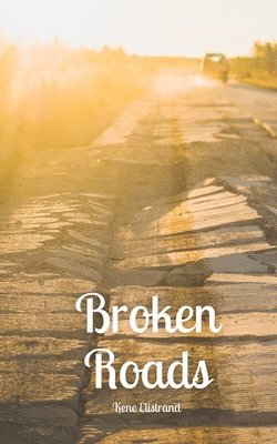 Broken Roads 1