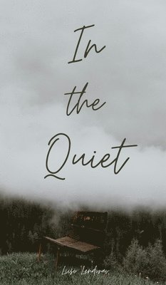 In the Quiet 1