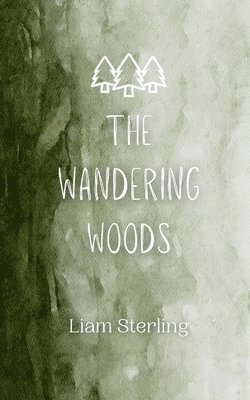 The Wandering Woods 1