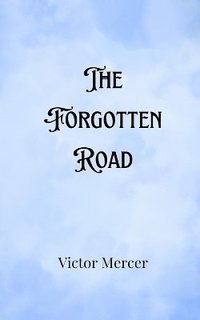 bokomslag Forgotten Road