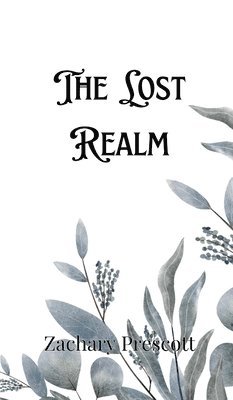 The Lost Realm 1