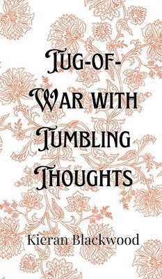 Tug-of-War with Tumbling Thoughts 1