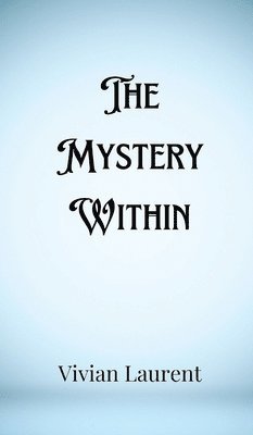 Riley Hawthorne - Mystery Within, Inbunden