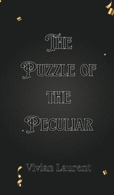 bokomslag The Puzzle of the Peculiar