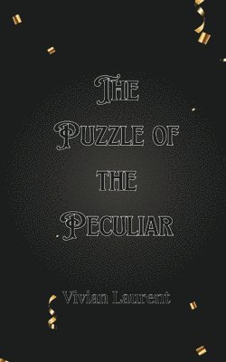 Puzzle of the Peculiar