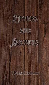 bokomslag Ciphers and Secrets