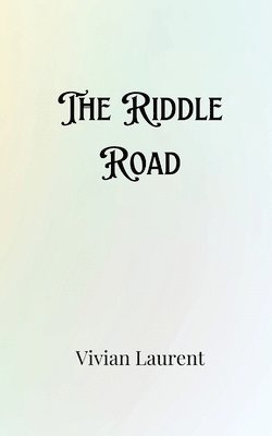 The Riddle Road 1