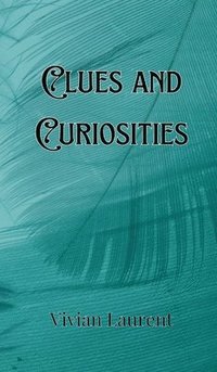 bokomslag Clues and Curiosities