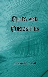 bokomslag Clues and Curiosities