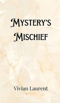 bokomslag Mystery's Mischief