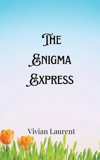 bokomslag The Enigma Express