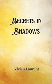 bokomslag Secrets in Shadows