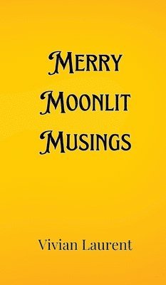 Merry Moonlit Musings 1