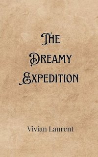 bokomslag Dreamy Expedition