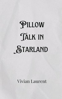 bokomslag Pillow Talk in Starland