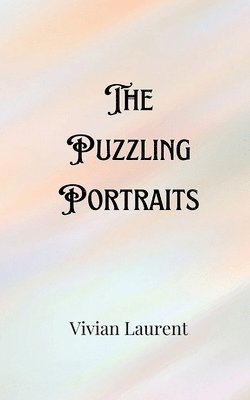 bokomslag The Puzzling Portraits