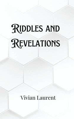 bokomslag Riddles and Revelations