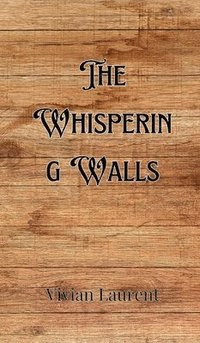 bokomslag Whispering Walls