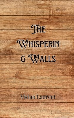 bokomslag Whispering Walls