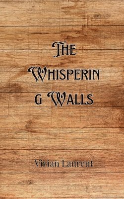 The Whispering Walls 1