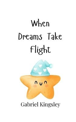 When Dreams Take Flight 1