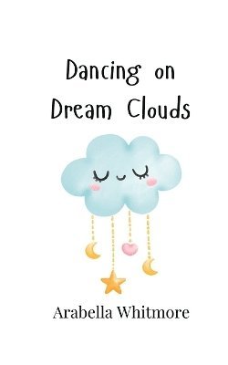 Dancing on Dream Clouds 1