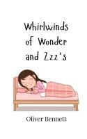 bokomslag Whirlwinds of Wonder and Zzz's