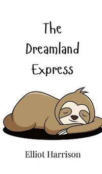 bokomslag Dreamland Express