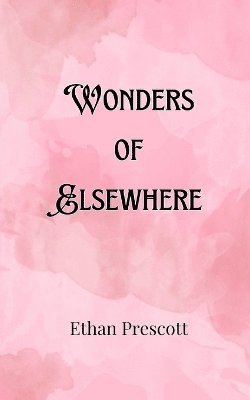 Wonders of Elsewhere 1