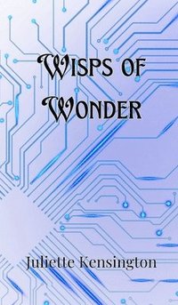 bokomslag Wisps of Wonder