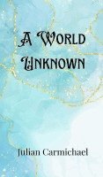 A World Unknown 1