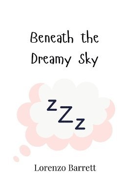 Beneath the Dreamy Sky 1