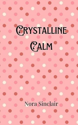 bokomslag Crystalline Calm