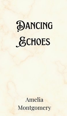 Dancing Echoes 1