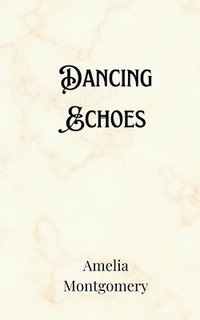 bokomslag Dancing Echoes