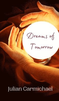 bokomslag Dreams of Tomorrow