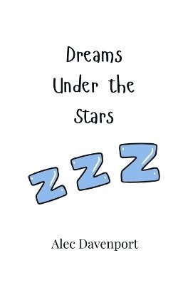 Dreams Under the Stars 1