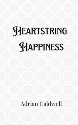 bokomslag Heartstring Happiness