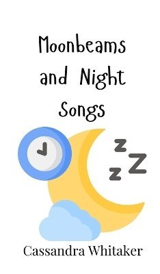 Moonbeams and Night Songs 1