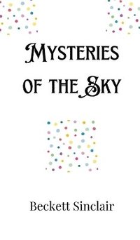 bokomslag Mysteries of the Sky